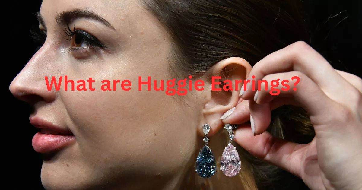What are Huggie Earrings?